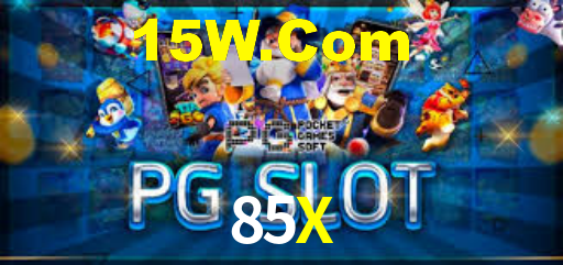 85X,85X Bet